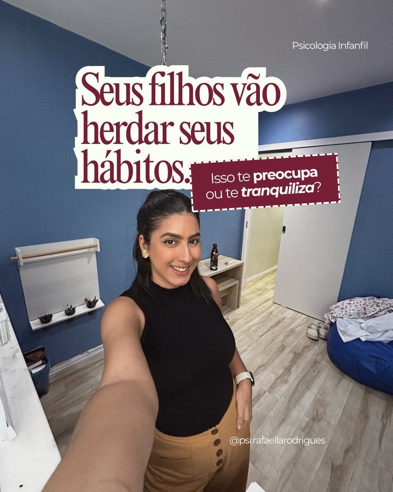 Post: Seus filhos vão herdar seus hábitos. Isso te preocupa ou te tranquiliza?